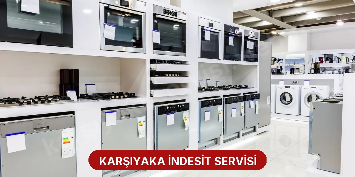 Karşıyaka İndesit Servisi