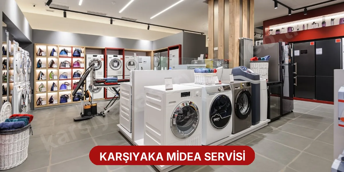 Karşıyaka Midea Servisi