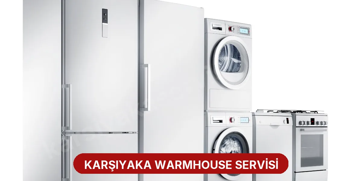 Karşıyaka Warmhouse Servisi